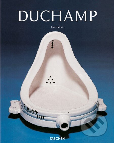 Kniha: Duchamp (Janis Mink). Taschen, 2013 Kniha: Duchamp (Janis Mink). Taschen, 2013