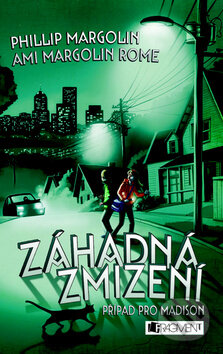 Kniha: Záhadná zmizení (Ami Margolin Rome a Phillip Margolin). Nakladatelství Fragment, 2013 Kniha: Záhadná zmizení (Ami Margolin Rome a Phillip Margolin). Nakladatelství Fragment, 2013