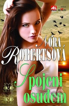 Kniha: Spojeni osudem (Nora Roberts). Alpress, 2013 Kniha: Spojeni osudem (Nora Roberts). Alpress, 2013