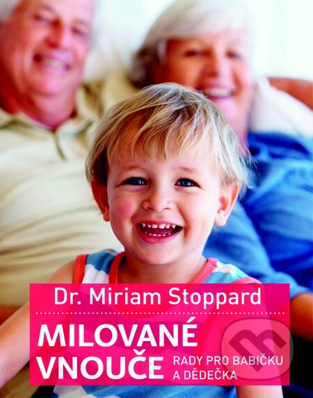 Milované vnouče - Miriam Stoppardová, Slovart CZ, 2013