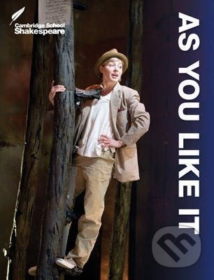 Kniha: As You Like It (William Shakespeare). Cambridge University Press, 2015 Kniha: As You Like It (William Shakespeare). Cambridge University Press, 2015