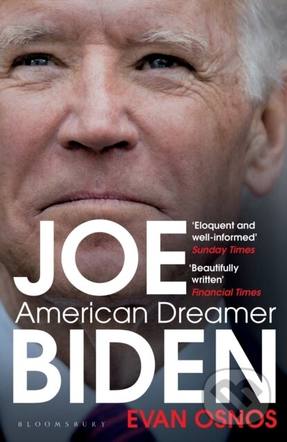 E-kniha: Joe Biden (Evan Osnos). Bloomsbury, 2020 E-kniha: Joe Biden (Evan Osnos). Bloomsbury, 2020