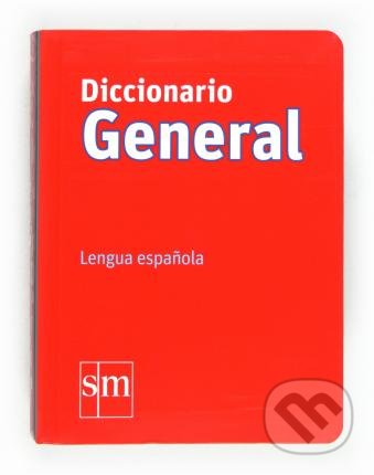 Diccionario General : lengua española - Manuel Rodríguez Alonso, Juan Antonio de las Heras Fernández, , 2012