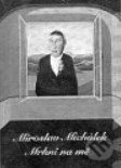 Kniha: Mrkni na mě (Miroslav Michálek). Společnost nevidomých a slabozrakých ČR, 1995 Kniha: Mrkni na mě (Miroslav Michálek). Společnost nevidomých a slabozrakých ČR, 1995