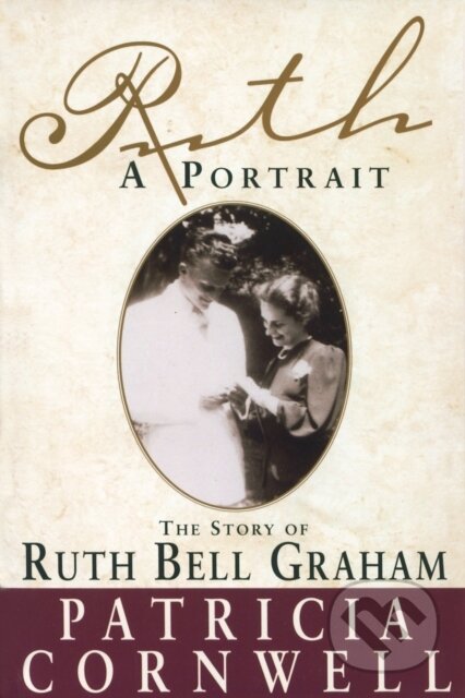 E-kniha: Ruth, A Portrait (Patricia Cornwell). The Crown Publishing Group, 2011 E-kniha: Ruth, A Portrait (Patricia Cornwell). The Crown Publishing Group, 2011