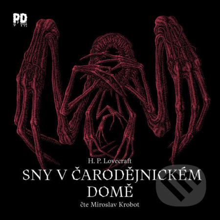 Audiokniha: Sny v čarodějnickém domě (H. P. Lovecraft). Bionaut s.r.o., 2022 Audiokniha: Sny v čarodějnickém domě (H. P. Lovecraft). Bionaut s.r.o., 2022