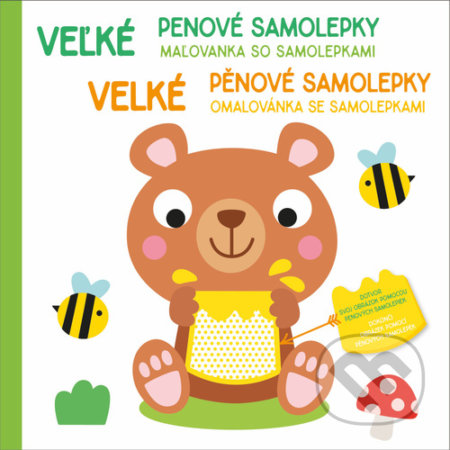 Kniha: Velké pěnové samolepky: Medvídek / Veľké penové samolepky: Medvedík (YoYo Books). YoYo Books, 2022 Kniha: Velké pěnové samolepky: Medvídek / Veľké penové samolepky: Medvedík (YoYo Books). YoYo Books, 2022
