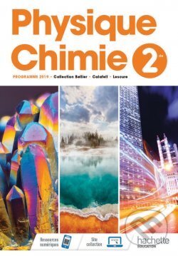 Kniha: Physique/Chimie 2 (Jean-Philippe Bellier, Julien Calafell, Nicolas Lescure, Nathalie Barde, Michel Barde, Thierry Baudoin, Sylvie Bertin, Marc Bigorre, Stéphanie Bigorre, Savério Calléa, Joël Carrasco, Jean-Paul Castro, Eric Daïni, Maryline Daïni-D'Incan a Thi). Hachette Illustrated, 2019 Kniha: Physique/Chimie 2 (Jean-Philippe Bellier, Julien Calafell, Nicolas Lescure, Nathalie Barde, Michel Barde, Thierry Baudoin, Sylvie Bertin, Marc Bigorre, Stéphanie Bigorre, Savério Calléa, Joël Carrasco, Jean-Paul Castro, Eric Daïni, Maryline Daïni-D'Incan a Thi). Hachette Illustrated, 2019