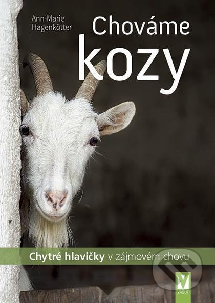Kniha: Chováme kozy (Ann-Marie Hagenkötter). Vašut, 2022 Kniha: Chováme kozy (Ann-Marie Hagenkötter). Vašut, 2022