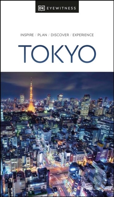 Kniha: Tokyo (Dorling Kindersley). Dorling Kindersley, 2021 Kniha: Tokyo (Dorling Kindersley). Dorling Kindersley, 2021