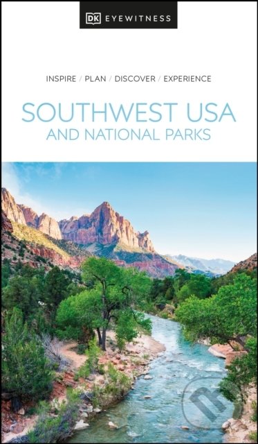 Kniha: Southwest USA and National Parks (Dorling Kindersley). Dorling Kindersley, 2021 Kniha: Southwest USA and National Parks (Dorling Kindersley). Dorling Kindersley, 2021