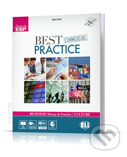 Kniha: Best Commercial Practice: Student´s Book (Alison Smith). Eli, 2013 Kniha: Best Commercial Practice: Student´s Book (Alison Smith). Eli, 2013
