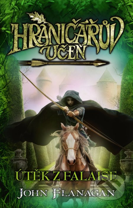 Kniha: Hraničářův učeň (Kniha šestnáctá) (John Flanagan). Egmont ČR, 2022 Kniha: Hraničářův učeň (Kniha šestnáctá) (John Flanagan). Egmont ČR, 2022