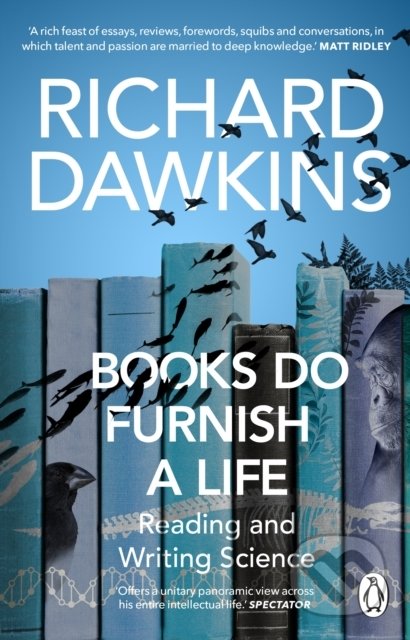 Kniha: Books do Furnish a Life (Richard Dawkins). Penguin Books, 2022 Kniha: Books do Furnish a Life (Richard Dawkins). Penguin Books, 2022