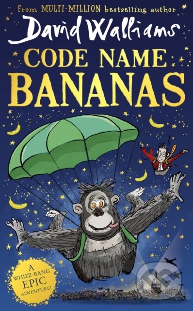 Kniha: Code Name Bananas (David Walliams). HarperCollins, 2022 Kniha: Code Name Bananas (David Walliams). HarperCollins, 2022