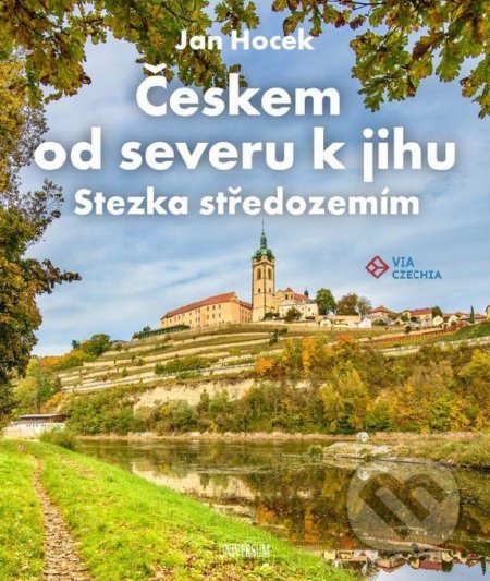 Kniha: Českem od severu k jihu (Jan Hocek). Universum, 2022 Kniha: Českem od severu k jihu (Jan Hocek). Universum, 2022