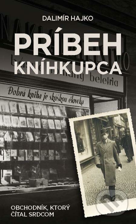 E-kniha: Príbeh kníhkupca (Dalimír Hajko). Slovart E-kniha: Príbeh kníhkupca (Dalimír Hajko). Slovart