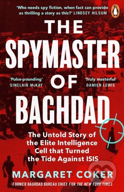 Kniha: The Spymaster of Baghdad (Margaret Coker). Penguin Books, 2022 Kniha: The Spymaster of Baghdad (Margaret Coker). Penguin Books, 2022