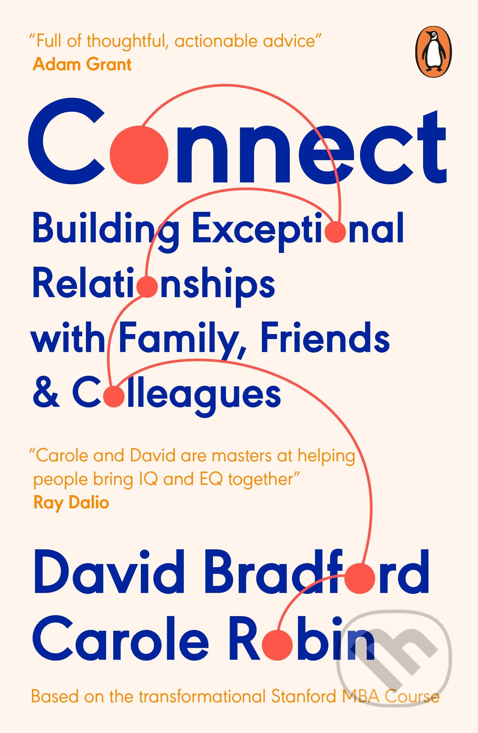 Kniha: Connect (David L. Bradford a Carole Robin). Penguin Books, 2022 Kniha: Connect (David L. Bradford a Carole Robin). Penguin Books, 2022