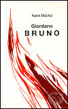 Kniha: Giordano Bruno (Karel Mácha). Petrov, 2000 Kniha: Giordano Bruno (Karel Mácha). Petrov, 2000