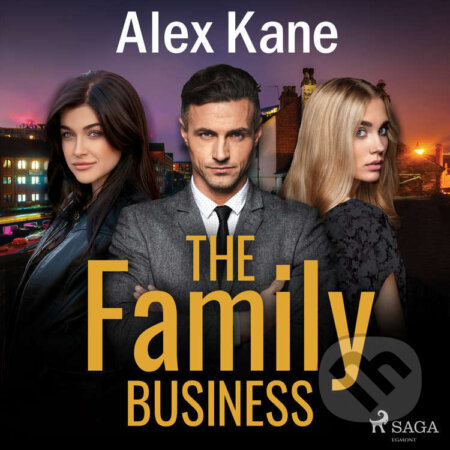 Audiokniha: The Family Business (EN) (Alex Kane). Saga Egmont, 2022 Audiokniha: The Family Business (EN) (Alex Kane). Saga Egmont, 2022