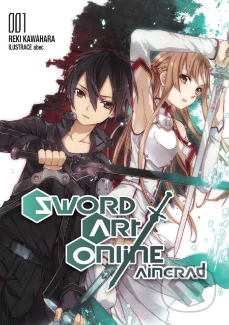 Kniha: Sword Art Online - Aincrad 1 (Reki Kawahara). Crew, 2022 Kniha: Sword Art Online - Aincrad 1 (Reki Kawahara). Crew, 2022