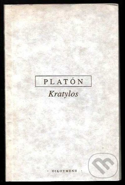 Kniha: Kratylos (Platón). OIKOYMENH, 2022 Kniha: Kratylos (Platón). OIKOYMENH, 2022