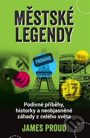 Kniha: Městské legendy (James Proud). Lingea, 2022 Kniha: Městské legendy (James Proud). Lingea, 2022