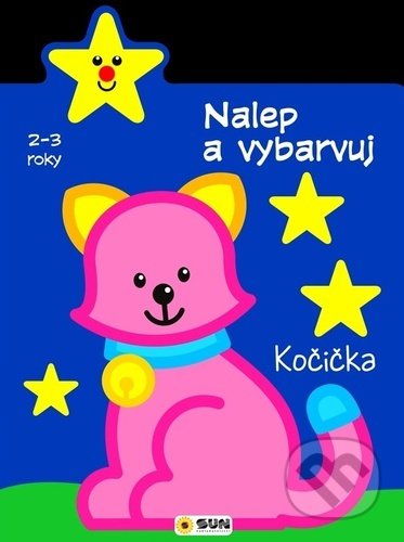 Kniha: Nalep a vybarvuj - Kočička (SUN). SUN, 2022 Kniha: Nalep a vybarvuj - Kočička (SUN). SUN, 2022