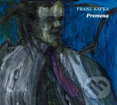 Audiokniha: Premena (Franz Kafka). Vydavateľstvo Šarkan, 2021 Audiokniha: Premena (Franz Kafka). Vydavateľstvo Šarkan, 2021