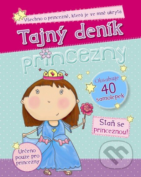 Kniha: Tajný deník princezny (Slovart CZ). Slovart CZ, 2014 Kniha: Tajný deník princezny (Slovart CZ). Slovart CZ, 2014