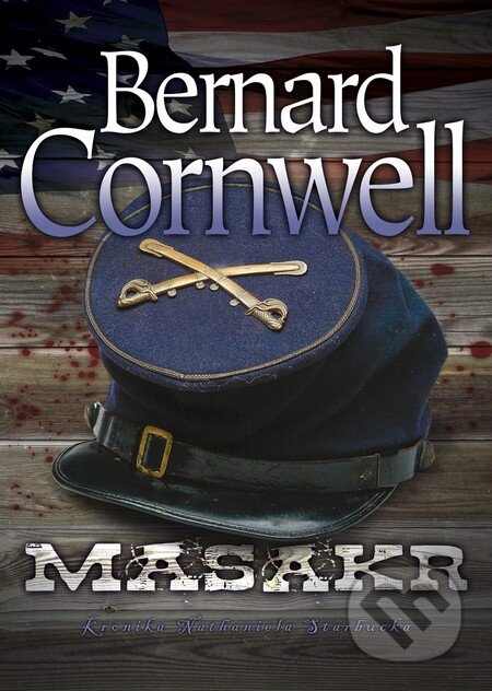 Kniha: Masakr (Bernard Cornwell). BB/art, 2013 Kniha: Masakr (Bernard Cornwell). BB/art, 2013