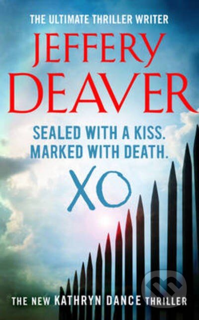 Kniha: Xo (Jeffery Deaver). Hodder and Stoughton, 2012 Kniha: Xo (Jeffery Deaver). Hodder and Stoughton, 2012