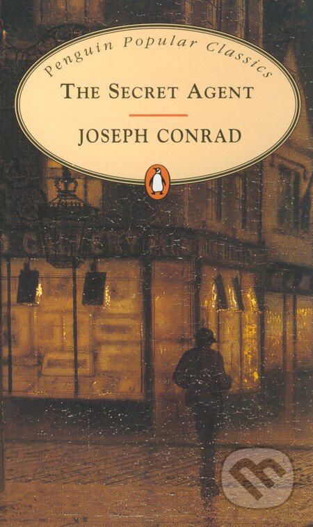 Kniha: The Secret Agent (Joseph Conrad). Penguin Books, 1994 Kniha: The Secret Agent (Joseph Conrad). Penguin Books, 1994