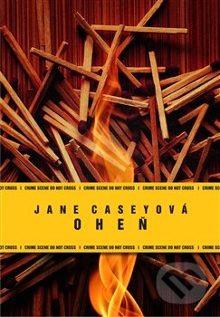 Kniha: Oheň (Jane Caseyová), 2013 Kniha: Oheň (Jane Caseyová), 2013