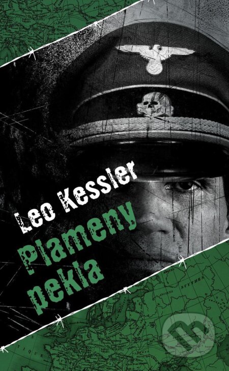 Kniha: Plameny pekla (Leo Kessler). Baronet, 2013 Kniha: Plameny pekla (Leo Kessler). Baronet, 2013