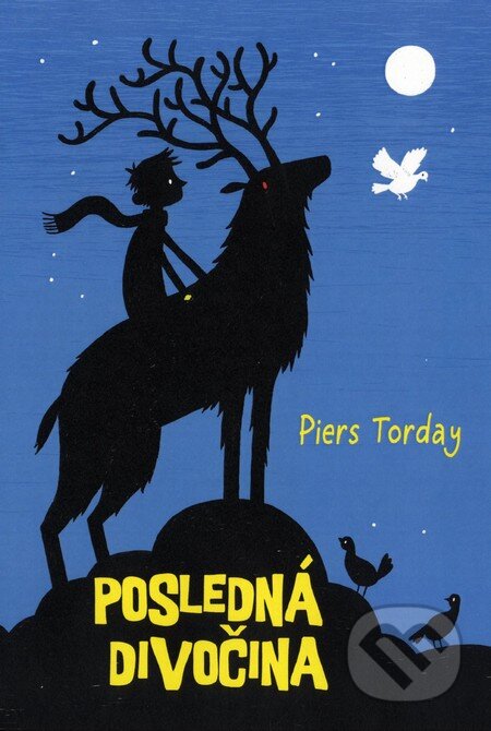Kniha: Posledná divočina (Piers Torday). Fortuna Libri, 2013 Kniha: Posledná divočina (Piers Torday). Fortuna Libri, 2013