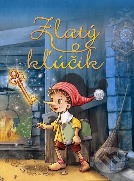 Kniha: Zlatý kľúčik (Gordana Maletic). Fortuna Libri, 2013 Kniha: Zlatý kľúčik (Gordana Maletic). Fortuna Libri, 2013