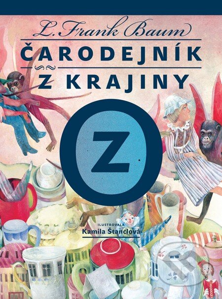 Kniha: Čarodejník z krajiny Oz (Lyman Frank Baum). Slovart, 2013 Kniha: Čarodejník z krajiny Oz (Lyman Frank Baum). Slovart, 2013