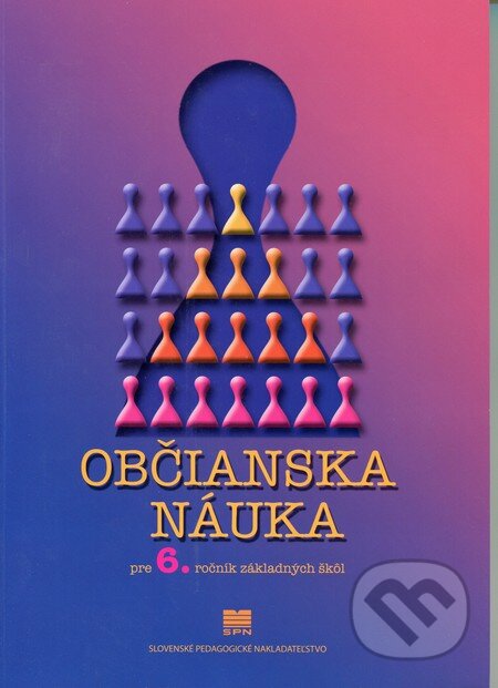 Kniha: Občianska náuka (Alena Drozdíková a Daniela Ďurajková). Slovenské pedagogické nakladateľstvo - Mladé letá, 2012 Kniha: Občianska náuka (Alena Drozdíková a Daniela Ďurajková). Slovenské pedagogické nakladateľstvo - Mladé letá, 2012