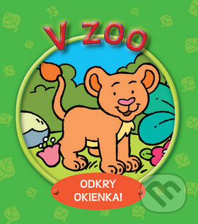 Kniha: V ZOO (Svojtka&Co.). Svojtka&Co., 2013 Kniha: V ZOO (Svojtka&Co.). Svojtka&Co., 2013