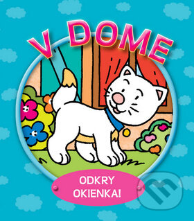 Kniha: V dome (Svojtka&Co.). Svojtka&Co., 2013 Kniha: V dome (Svojtka&Co.). Svojtka&Co., 2013