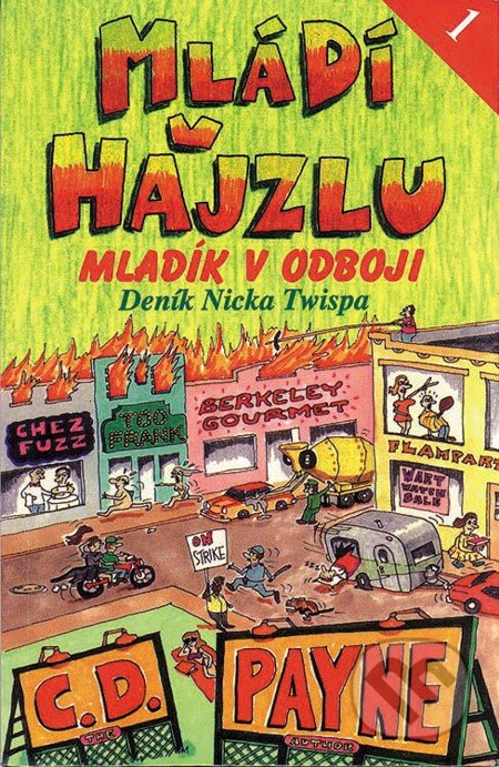 E-kniha: Mládí v hajzlu 1 (C.D. Payne). Jota, 2002 E-kniha: Mládí v hajzlu 1 (C.D. Payne). Jota, 2002