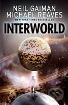 Kniha: Interworld (Neil Gaiman). HarperCollins, 2013 Kniha: Interworld (Neil Gaiman). HarperCollins, 2013