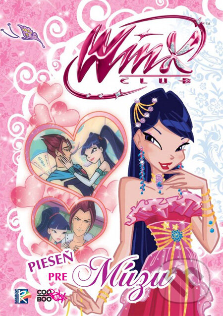 Kniha: Winx Club: Pieseň pre Múzu (CooBoo SK). CooBoo SK, 2013 Kniha: Winx Club: Pieseň pre Múzu (CooBoo SK). CooBoo SK, 2013