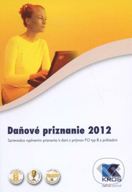 Daňové priznanie 2012 - Jaroslava Svrčková, Kros, 2013