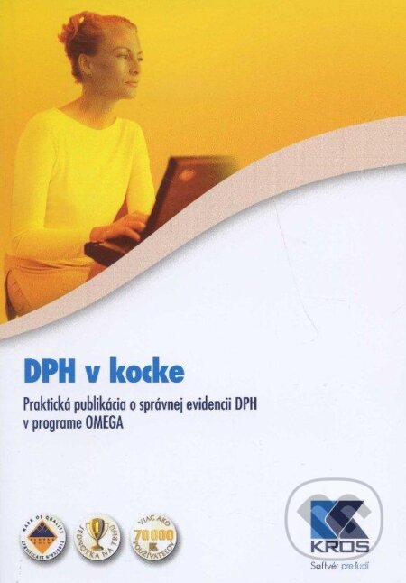 Kniha: DPH v kocke (Barbora Štefíková). Kros, 2012 Kniha: DPH v kocke (Barbora Štefíková). Kros, 2012
