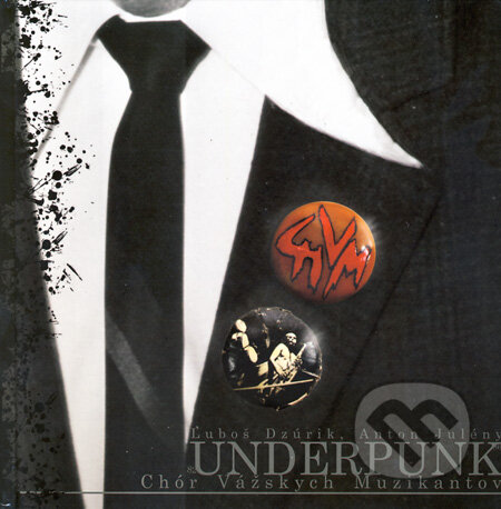 Kniha: Underpunk (Anton Julény a Ľuboš Dzúrik). Fukkavica Records, 2012 Kniha: Underpunk (Anton Julény a Ľuboš Dzúrik). Fukkavica Records, 2012