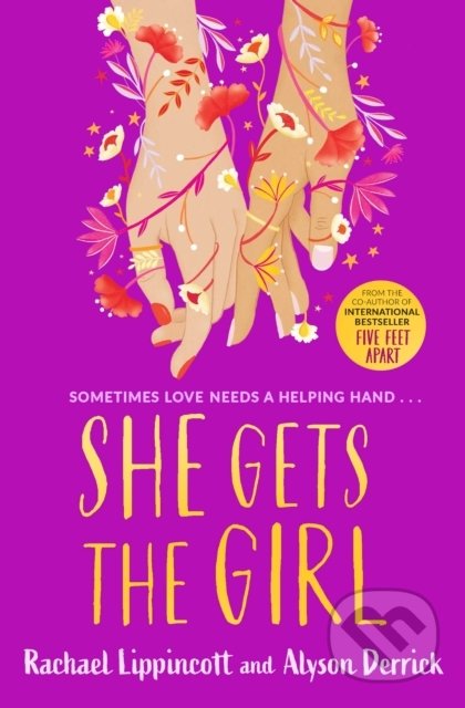 Kniha: She Gets the Girl (Alyson Derrick a Rachael Lippincott), 2022 Kniha: She Gets the Girl (Alyson Derrick a Rachael Lippincott), 2022