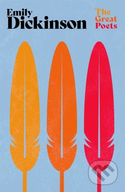 Kniha: Emily Dickinson (Emily Dickinson). Weidenfeld and Nicolson, 2022 Kniha: Emily Dickinson (Emily Dickinson). Weidenfeld and Nicolson, 2022